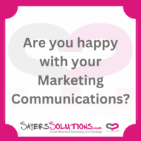 Are you happy with your marcomms?