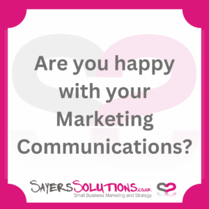 Are you happy with your marcomms?