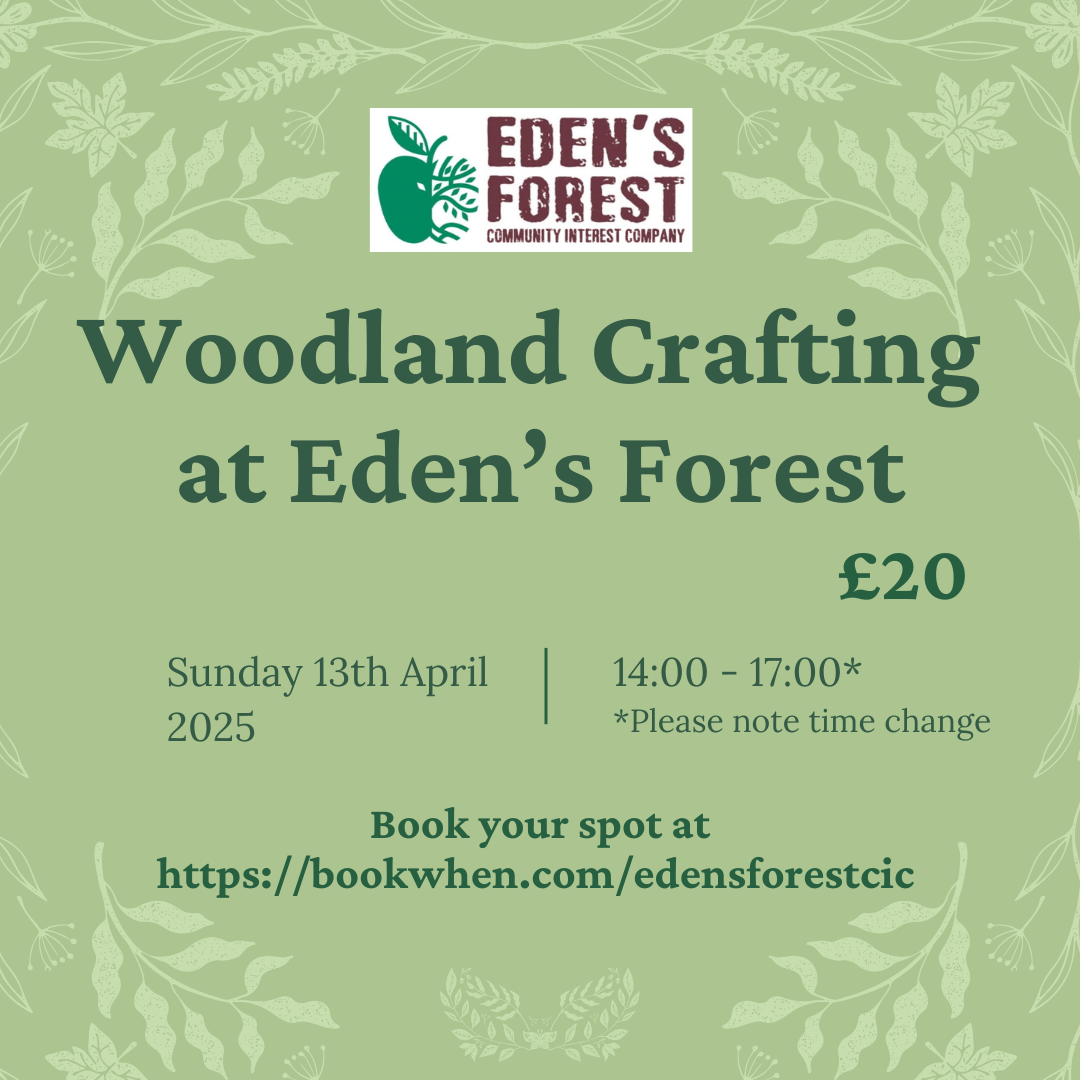 Woodland Crafting at Eden's Forest