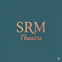 SRM Theatre Company