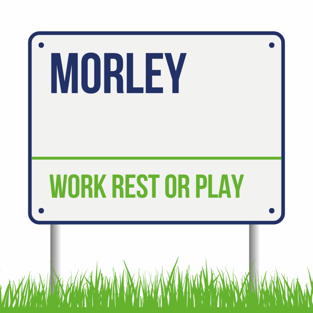 Work Rest or Play Morley