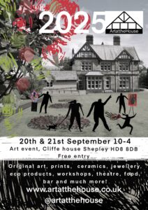 ArtattheHouse 2025 Shepley West Yorkshire Arts Weekend Event aath poster