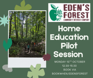 Eden's Forest Home Education Pilot