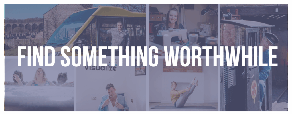 Find Something Worthwhile - Work Rest or Play