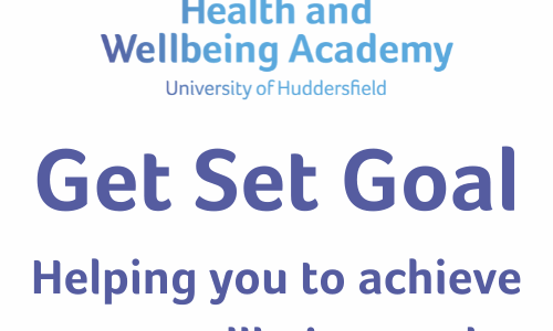 Get Set Goals - Health and Wellbeing Academy, University of Huddersfield