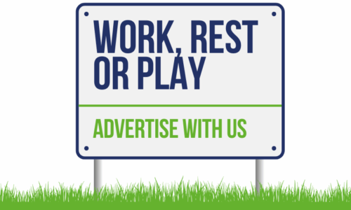Advertise with us - Celebrating Local - Work Rest or Play