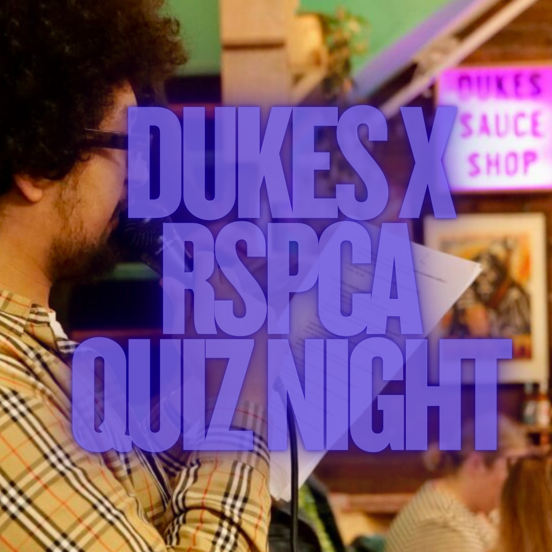 Dukes X RSPCA Quiz Night