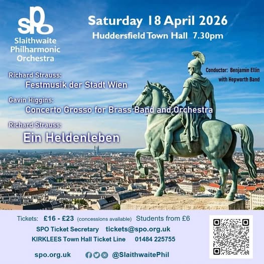 Heldenleben! - Concert with Slaithwaite Philharmonic Orchestra & Hepworth Band