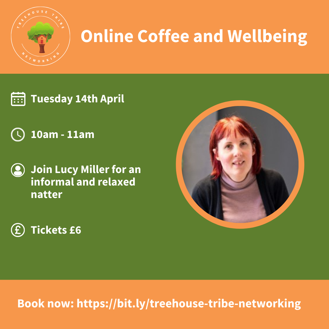 Treehouse Tribe Networking: Coffee and Wellbeing April