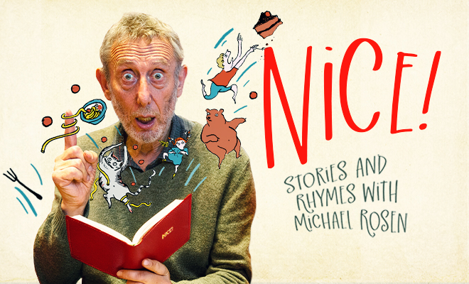 Nice! Stories and Rhymes with Michael Rosen