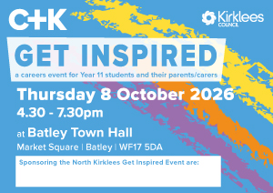 North Kirklees 2026 Year 11 Get Inspired Careers Event