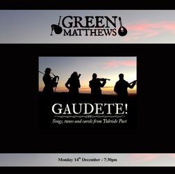 Green Matthews Gaudete!