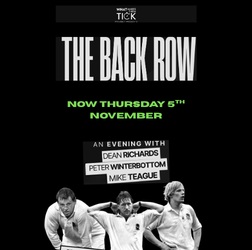 The Back Row: An evening with a trio of Rugby Legends